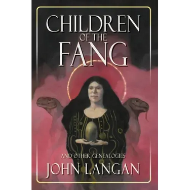 Children of the Fang and Other Genealogies