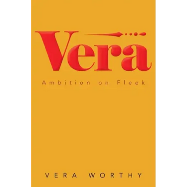 Vera: Ambition on Fleek