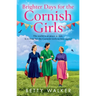 Brighter Days for the Cornish Girls