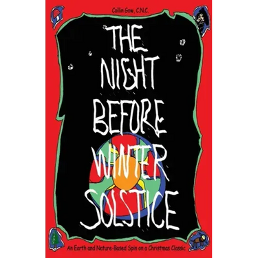 The Night Before Winter Solstice: An Earth and Nature-Based Spin on a Christmas Classic