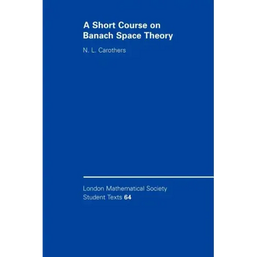 A Short Course on Banach Space Theory