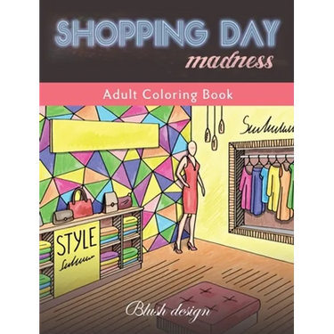 Fashion Fanatic: Adult Coloring Book