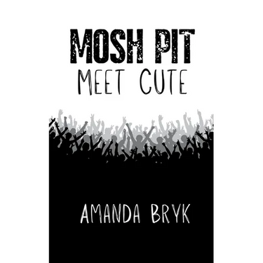 Mosh Pit Meet Cute