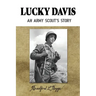 Lucky Davis: An Army Scout's Story