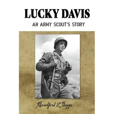 Lucky Davis: An Army Scout's Story