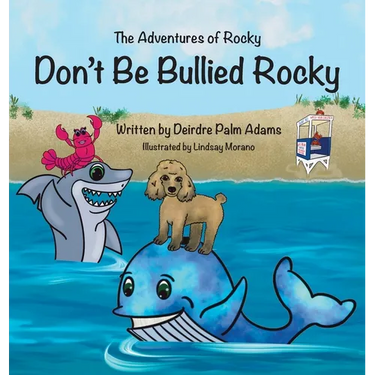 The Adventures of Rocky Don't Be Bullied Rocky