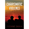 Charismatic Violence