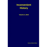 Inconvenient History Vol. II: Nos. 1 through 4, 2010