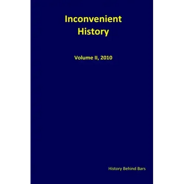 Inconvenient History Vol. II: Nos. 1 through 4, 2010
