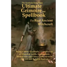 The Samhain Song Press Ultimate Grimoire and Spellbook of Real Ancient Witchcraft