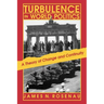 Turbulence in World Politics: A Theory of Change and Continuity