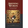 Abiding Words: The Use of Scripture in the Gospel of John
