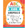 ABC Coloring Book for Kids: Cute A-Z Animals Alphabet Activities with 123 Numbers, Counting, Letter Tracing and Shapes for Toddlers & Preschoolers