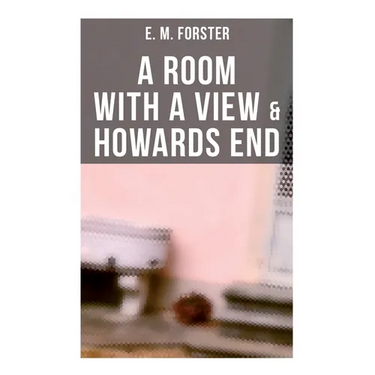 A Room with a View & Howards End