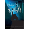 Chasing the Spotlight