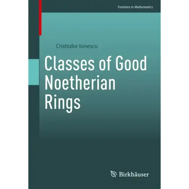 Classes of Good Noetherian Rings