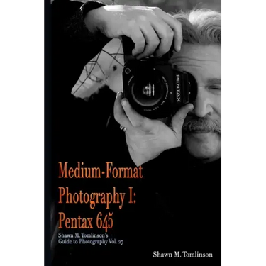 Medium-Format Photography I: Pentax 645
