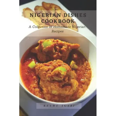 Nigerian Dishes Cookbook