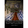 Melchizedek and the Passover Lamb: The Yahushaic Covenant Volume iii