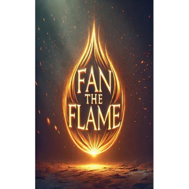 Fan The Flame