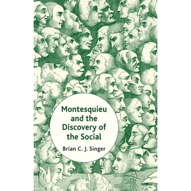 Montesquieu and the Discovery of the Social