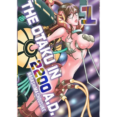 The Otaku in 2200 A.D., Part 1
