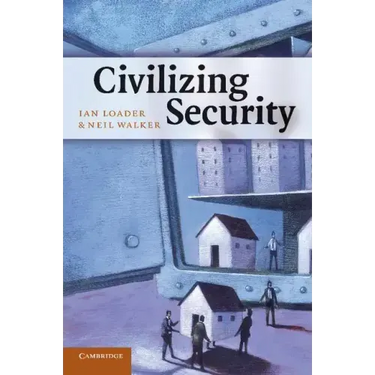 Civilizing Security