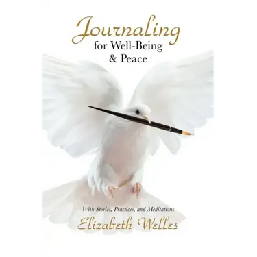 Journaling for Well-Being & Peace