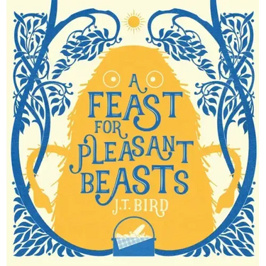 A Feast for Pleasant Beasts: Children's picture book about friendship, kindness and manners. Perfect for any little monsters aged 4-8.