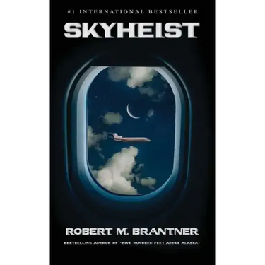 Skyheist: An Aviation Thriller