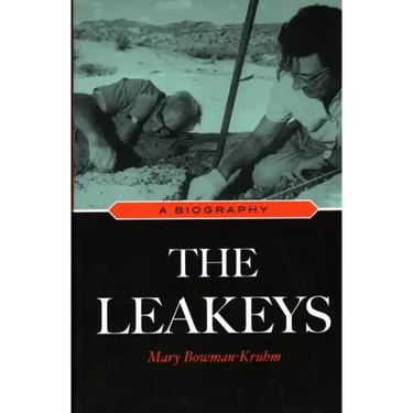 The Leakeys: A Biography