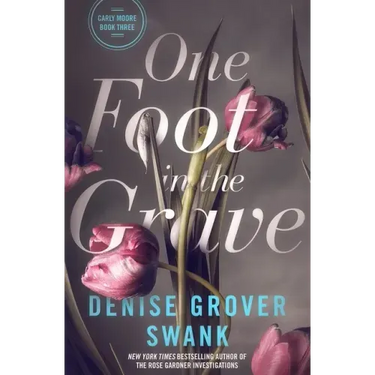 One Foot in the Grave: Carly Moore #3