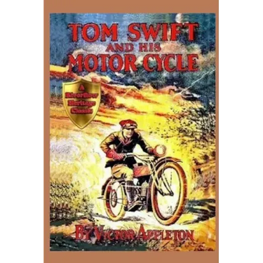 1 Tom Swift and His Motor-Cycle