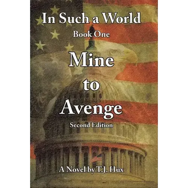 In Such a World: Mine to Avenge