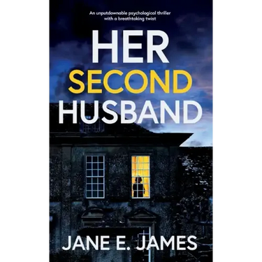 HER SECOND HUSBAND an unputdownable psychological thriller with a breathtaking twist