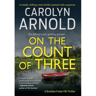 On the Count of Three: A totally chilling crime thriller packed with suspense