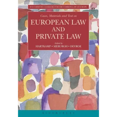 Cases, Materials and Text on European Law and Private Law