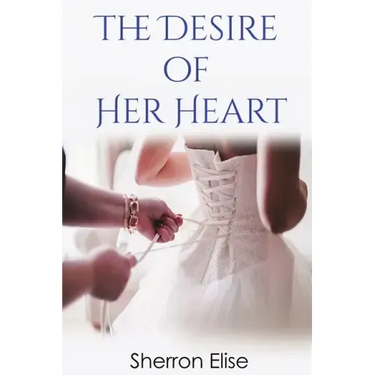 The Desire of Her Heart