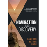 Navigation and Discovery: A Path of Navigating And Discovering Through Your Journey of Faith