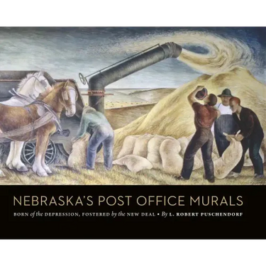 Nebraska's Post Office Murals: Born of the Depression, Fostered by the New Deal