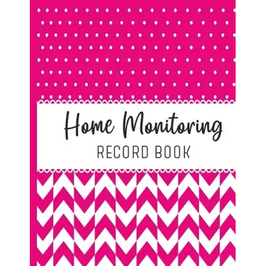 Home Monitoring: Track and Record Your Vital Health Stats