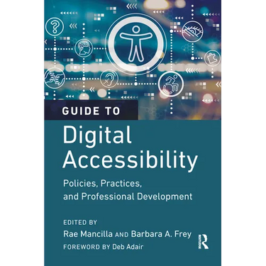 Guide to Digital Accessibility: Policies, Practices, and Professional Development