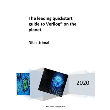 The leading quickstart guide to Verilog on the planet