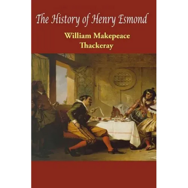 The History of Henry Esmond