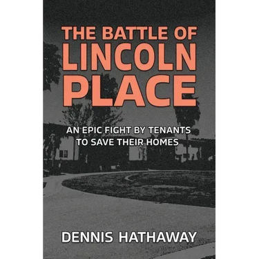 The Battle of Lincoln Place: An Epic Fight by Tenants to Save Their Homes