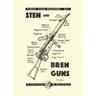 Sten and Bren Guns