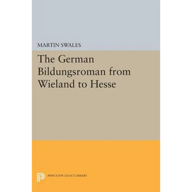 The German Bildungsroman from Wieland to Hesse