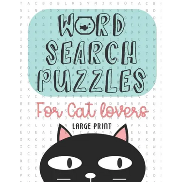 Word Search Puzzles For Cat Lovers Large Print: Word Search Puzzles Plus Bonus Easy Sudoku, Fun Brain Games for All Ages