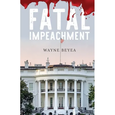 Fatal Impeachment