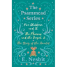 Five Children and It, The Phoenix and the Carpet, and The Story of the Amulet;The Psammead Series - Books 1 - 3
